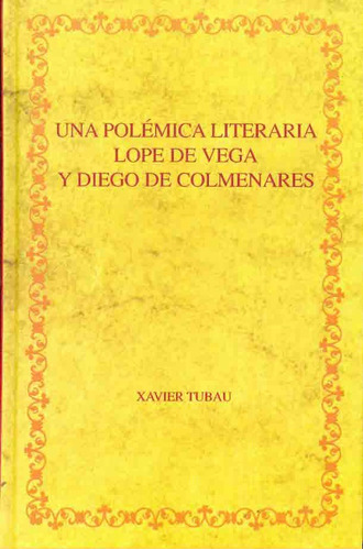Una Polémica Literaria, Xavier Tubau, Iberoamericana