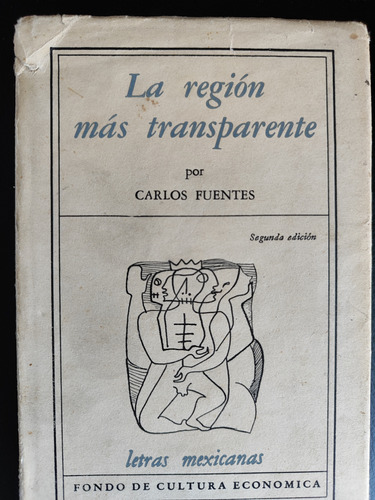 Carlos Fuentes. La Región Más Transparente 