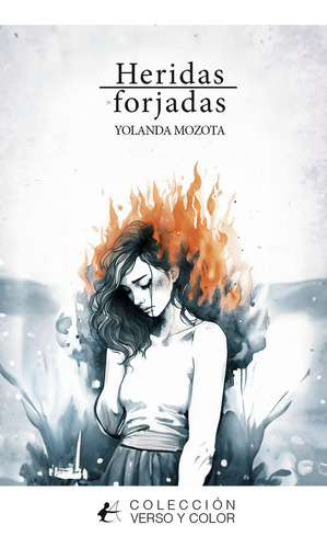 Libro Heridas Forjadas - Mozota, Yolanda