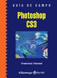 Photoshop Cs3 - Francisco Pascual - Alfaomega 