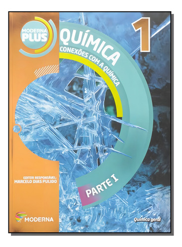 Livro -moderna Plus Química - Conexões Com A Química 1