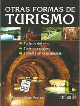 Comprar Otras Formas De Turismo Del Vino. Turismo Religioso Turismo