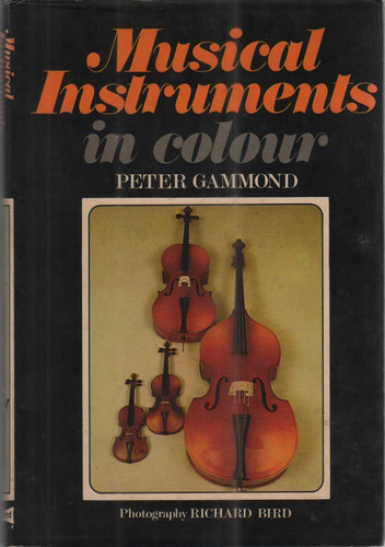 Musical Instruments In Colour - Livro - Peter Gammond