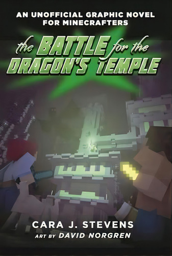 The Battle For The Dragon's Temple, De Cara J. Stevens. Editorial Skyhorse Publishing, Tapa Blanda En Inglés