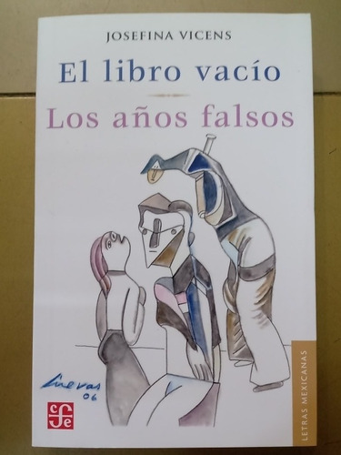 El Libro Vacío - Los Años Falsos - Josefina Vincens Fc