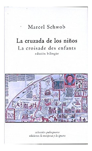 La Cruzada De Los Niños - Marcel Schwob