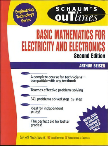 Schaum's Outline Of Basic Mathematics For Electricity And Electronics, De Arthur Beiser. Editorial Mcgraw Hill Education Europe, Tapa Blanda En Inglés