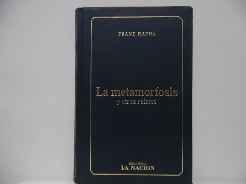 La Metamorfosis / Franz Kafka / La Nación