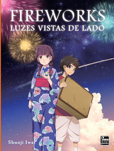 Fireworks: Luzes Vistas De Lado, De Iwai, Shunji. Newpop Editora Ltda Me, Capa Mole Em Português, 2021