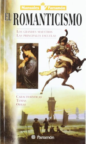 Libro El Romanticismo Manuales Parramon  De Vvaa Parramón