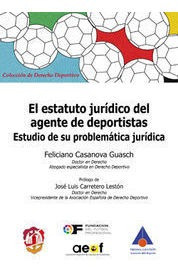 Libro Estatuto Jurídico Del Agente De Deportistas, El