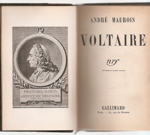 Voltaire Maurois Gallimard Paris 1935 (en Frances)