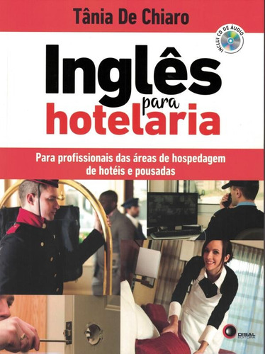 Inglês para hotelaria, de Chiaro, Tania de. Bantim Canato E Guazzelli Editora Ltda, capa mole em português, 2012