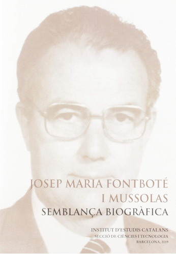 Josep Maria Fontboté I Mussolas : Semblança Biogràfica: Conf