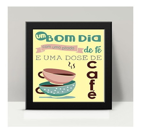 Quadro Com Moldura Para Cantinho Do Café - Bom Dia