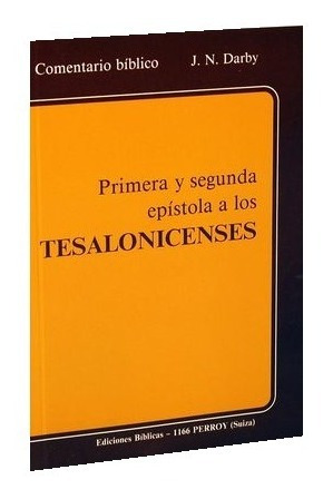 Estudio Sobre 1 Y 2 Tesalonicenses - J. N. Darby