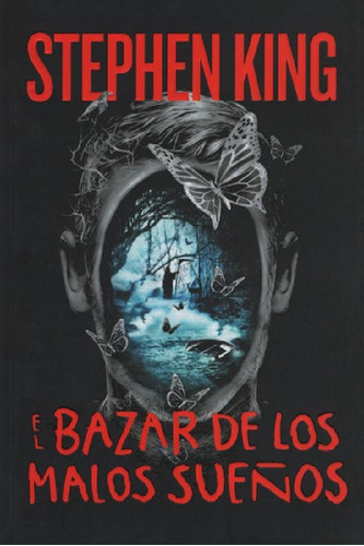 El  Bazar De Los Malos Sueños - King, Stephen