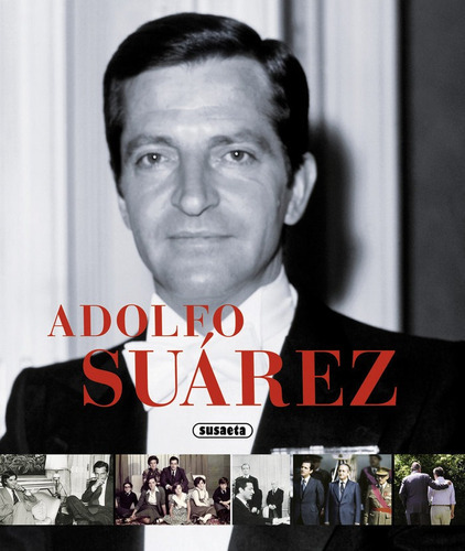 Adolfo Suãâ¡rez, De Piquer, Mar. Editorial Susaeta, Tapa Dura En Español