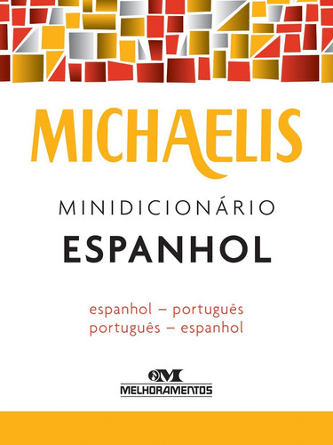 Michaelis Minidicionário Espanhol