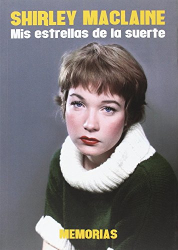 Shirley Maclaine Mis Estrellas De La Suerte Memorias -torres