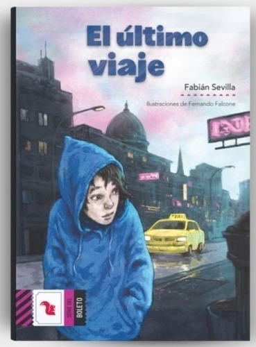 El Ultimo Viaje - Fabian Sevilla - Del Boleto Violeta