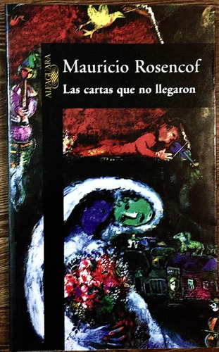 Las Cartas Que No Llegaron. Mauricio Rosencof