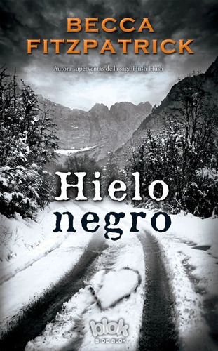 Hielo Negro - Becca Fitzpatrick (blanda, 2014) (Usado)