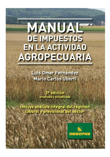 Manual De Impuestos En La Actividad Agropecuaria - Errepar