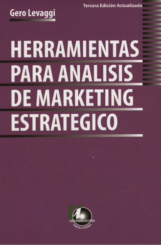 Herramientas Para Analisis De Marketing Estrategico (3ra.edi