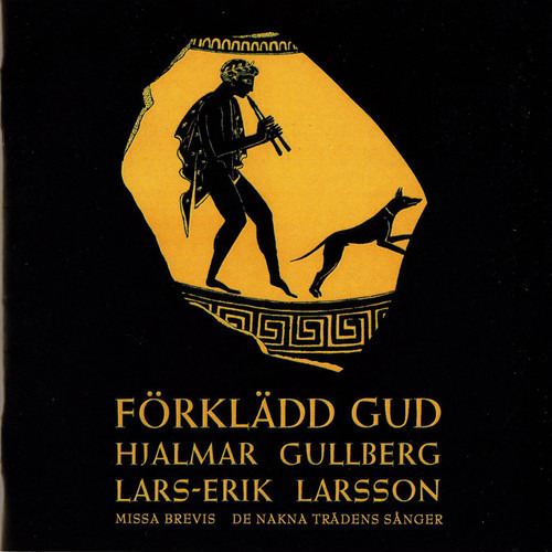 Lars-erik Larsson, Dios Disfrazado, Cd