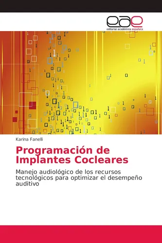 Libro: Programación De Implantes Cocleares: Manejo De Los El