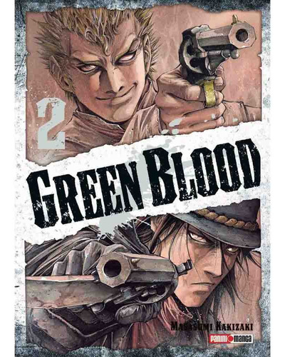 Green Blood: Green Blood, De Masasumi Kakizaki. Serie Green2