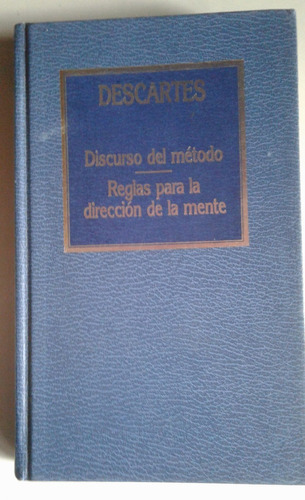 Descartes-discurso Del Metodo-reglas P Direccion De La Mente