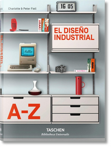 El diseño industrial de la A a la Z, de Charlotte. Editora Paisagem Distribuidora de Livros Ltda., capa dura em español, 2017