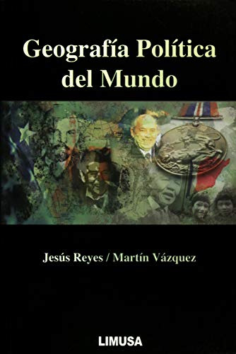 Libro Geografía Política Del Mundo De Jesús Reyes Tapia Mart