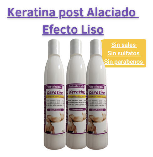 Keratina Post Alisado Efecto Lisso ( 3 Keratinas De 250ml)