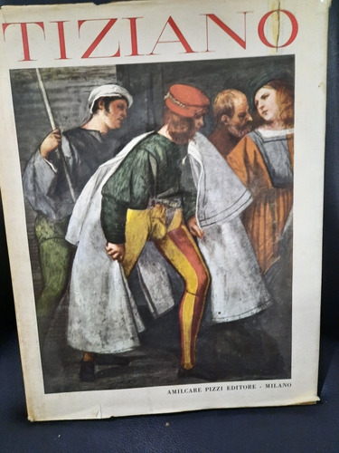 Tiziano.gli Affreschi Della Scuola Del Santo A Padova