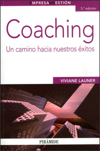 Coaching Un Camino Hacia Nuestros Éxitos