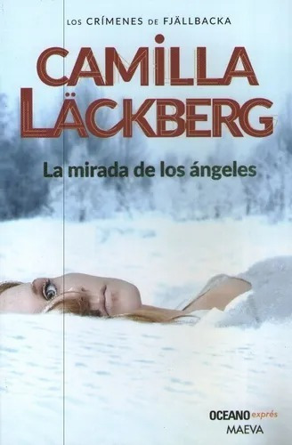 La Mirada De Los Ángeles Camilla Lackberg (enviamos)