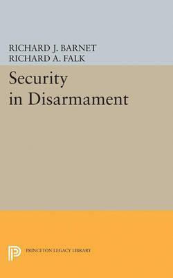 Libro Security In Disarmament - Richard A. Falk