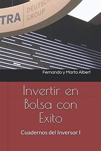 Libro: Invertir Bolsa Con Exito (cuadernos Del Inversor)