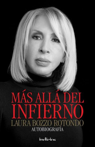Más Allá Del Infierno, De Laura Bozzo Rotondo., Vol. No. Editorial Indicios Editores, Tapa Blanda En Español, 1