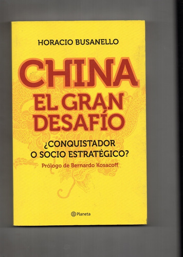 China El Gran Desafío  - Horacio Busanello -