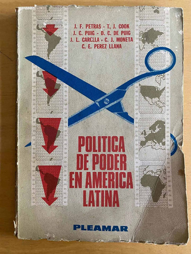 Politica De Poder En America Latina - Petras; Cook; Puig;