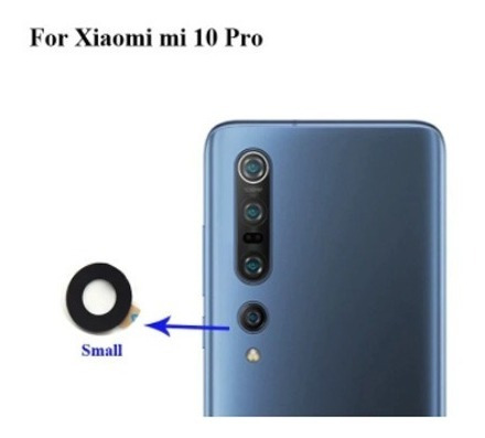 Lente Luna Vidrio De Camara Trasera Pequeña Xiaomi Mi 10 Pro