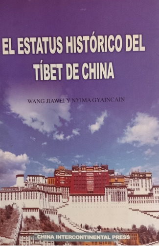 El Estatus Historico Del Tibet De China Jiawei Gyaincain