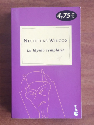 La Lápida Templaria / Nicholas Wilcox