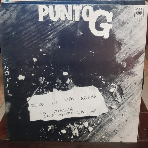 Vinilo Punto G Todo Lo Que Acaba Se Vuelve Libros Del Mundo