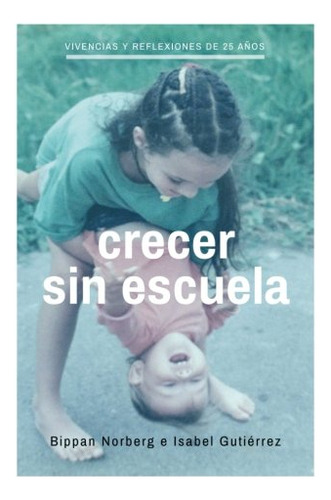 Crecer Sin Escuela -k-