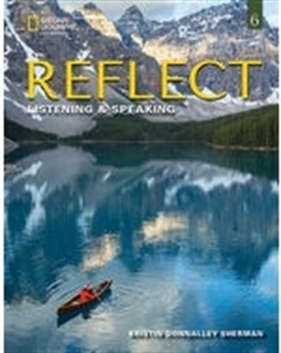 Reflect 6 - Listening And Speaking - Teacher's Guide, de Dummett, Paul. Editorial National Geographic Learning, tapa blanda en inglés americano